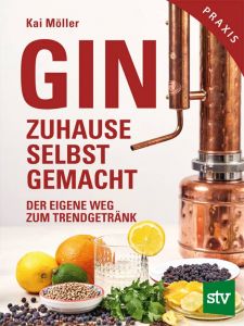 Buchcover von Gin zu Hause selbst gemacht von Kai Möller
